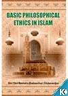 Basic Philosophical Ethics in Islam