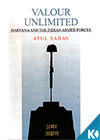 Valour Unlimited : Haryana And The Indian Armed Forces